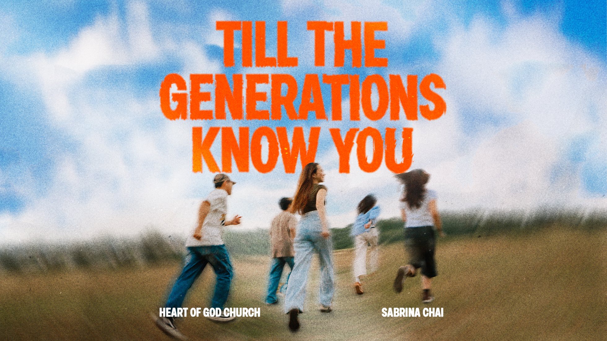 Till the Generations Know You by Heart of God Church official song cover, featuring worship leader Sabrina Chai - a group of friends running together
